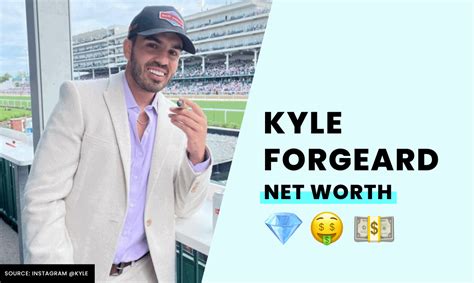 Kyle Forgeard Net Worth: How Rich is Nelks。